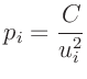 $\displaystyle p_i = \frac{C}{u_i^2}
$