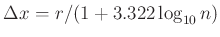 $ \Delta x = r/(1 + 3.322 \log_{10} n)$