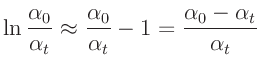 $\displaystyle \ln{\frac{\alpha_0}{\alpha_t}} \approx \frac{\alpha_0}{\alpha_t} - 1
= \frac{\alpha_0-\alpha_t}{\alpha_t}
$