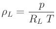 $\displaystyle \rho_L = \frac{p}{R_L\;T}
$