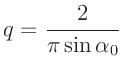 $\displaystyle q = \frac{2}{\pi \sin\alpha_0}
$