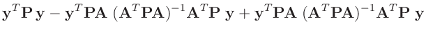 $\displaystyle \bm{y}^T\bm{P}\,\bm{y}
-\bm{y}^T\bm{P}\bm{A}\;(\bm{A}^T\bm{P}\bm{...
...\bm{y}
+\bm{y}^T\bm{P}\bm{A}\;(\bm{A}^T\bm{P}\bm{A})^{-1}\bm{A}^T\bm{P}\;\bm{y}$