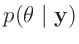 $\displaystyle p(\bm{\theta}\mid\bm{y})$