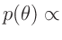 $\displaystyle p(\bm{\theta}) \propto$